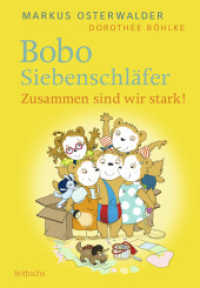 Bobo Siebenschläfer: Zusammen sind wir stark! (Bobo Siebenschläfer: Neue Abenteuer zum Vorlesen ab 4 Jahre 4)