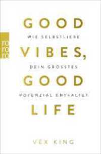 Good Vibes, Good Life : Wie Selbstliebe dein größtes Potenzial entfaltet (rororo Taschenbücher 00525) （11. Aufl. 2020. 288 S. Mit 15 s/w Ill. 190.00 mm）