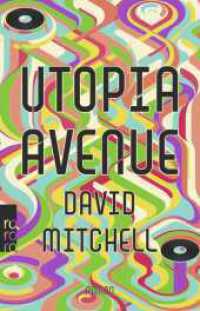 Utopia Avenue （1. Auflage. 2024. 752 S. Mit 5 s/w Abb. 210.00 mm）