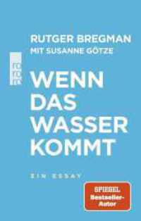 Wenn das Wasser kommt : Ein Essay （1. Auflage. 2021. 64 S. Mit 2 s/w Karten. 170.00 mm）