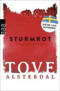 Sturmrot : Die Nr. 1 aus Schweden (Die Eira-Sjödin-Trilogie 1) （1. Auflage. 2025. 480 S. 190.00 mm）