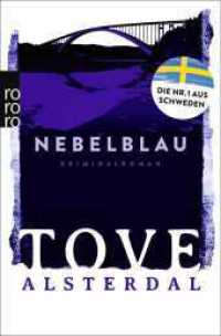 Nebelblau : Der Bestseller aus Schweden (Die Eira-Sj&ouml;din-Trilogie) （1. Auflage）