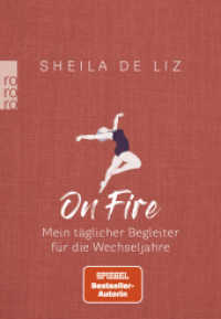On Fire : Mein täglicher Begleiter für die Wechseljahre （1. Auflage. 2021. 224 S. 2-farb.; zahlr. Ill. 214.00 mm）