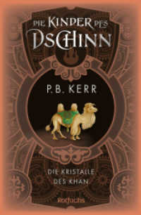 Die Kinder des Dschinn: Die Kristalle des Khan (Die Kinder des Dschinn 7) （1. Auflage. 2022. 448 S. Mit 6 s/w Vignetten. 220.00 mm）