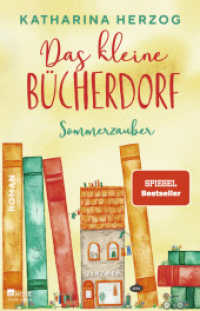 Das kleine Bücherdorf: Sommerzauber (Das schottische Bücherdorf 4) （1. Auflage. 2024. 448 S. 210.00 mm）
