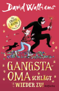 Gangsta-Oma schlägt wieder zu! : für Mädchen und Jungen ab 10 (Bens Abenteuer 2) （2. Aufl. 2022. 352 S. Zahlr. s/w Ill. von Tony Ross. 220.00 mm）