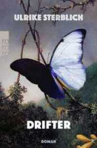 Drifter : Roman | Shortlist Deutscher Buchpreis 2023 （1. Auflage）