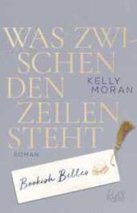 Bookish Belles - Was zwischen den Zeilen steht (Bookish Belles-Trilogie 2) （1. Auflage. 2025. 320 S. 209.00 mm）