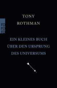 Ein kleines Buch über den Ursprung des Universums （2. Aufl. 2023. 208 S. Mit 18 s/w Abb. 190.00 mm）