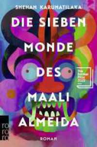 Die sieben Monde des Maali Almeida : Ausgezeichnet mit dem Booker Prize 2022 （1. Auflage. 2025. 544 S. Mit 1 s/w Karte und 2 s/w Abb. 190.00 mm）
