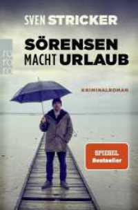 S&ouml;rensen macht Urlaub (S&ouml;rensen ermittelt) （4. Aufl.）