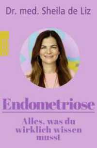 Endometriose - Alles, was du wirklich wissen musst （1. Auflage. 2024. 144 S. Zahlr. s/w-Ill. 191.00 mm）