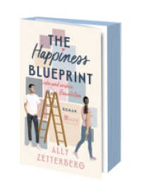 The Happiness Blueprint : Liebe und andere Baustellen | Romantic Comedy | Limitierte Auflage mit farbig gestaltetem Buchschnitt （1. Auflage. 2024. 400 S. 210.00 mm）