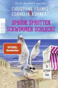 Spröde Sprotten schwimmen schlecht : Ein Ostfriesen-Krimi (Henner, Rudi und Rosa 12) （2. Aufl. 2025. 272 S. 189.00 mm）