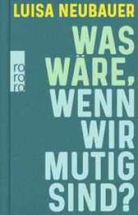 Was wäre, wenn wir mutig sind? （4. Aufl. 2025. 144 S. 169.00 mm）