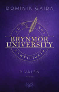 Brynmor University - Rivalen : Ein hochemotionaler queerer Liebesroman (Brynmor-University-Trilogie 3) （1. Auflage. 2024. 464 S. 210.00 mm）