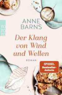 Der Klang von Wind und Wellen （1. Auflage. 2025. 352 S. 190.00 mm）
