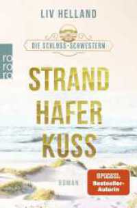 Die Schloss-Schwestern: Strandhaferkuss : Der Abschluss der Schloss-Schwestern-Trilogie voller Liebe und Meeresbrise (Die Schloss-Schwestern-Trilogie 3) （1. Auflage. 2026. 304 S. 190.00 mm）