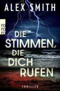 Die Stimmen, die dich rufen (Detective Robert Kett 4) （1. Auflage. 2025. 304 S. 190.00 mm）