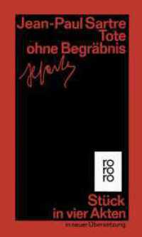 Tote ohne Begräbnis : Stück in vier Akten (rororo Taschenbücher 12487) （32. Aufl. 1986. 94 S. 190 mm）