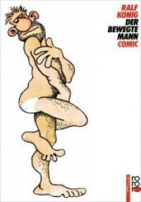 Der bewegte Mann : Comic (rororo Taschenb&uuml;cher Nr.13450) （16. Aufl. 1992. 126 S. Comic; zahlr. s/w Abb. 229.00 mm）
