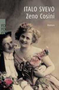 Zeno Cosini : Roman (rororo Taschenbücher Nr.13485) （17. Aufl. 1990. 634 S. 190 mm）