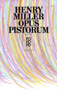 Opus Pistorum (rororo Taschenbücher 15820) （29. Aufl. 1986. 352 S. 190 mm）