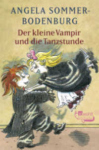 Der kleine Vampir und die Tanzstunde (Der kleine Vampir 17) （6. Aufl. 2001. 154 S. 190 mm）