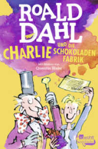 Charlie und die Schokoladenfabrik (Charlie 1)