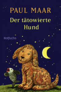 Der tätowierte Hund : Auf der Auswahlliste zum Deutschen Jugendliteraturpreis 1969 (rororo Rotfuchs 21247) （12. Aufl. 2016. 128 S. Zahlr. s/w Ill. 190.00 mm）
