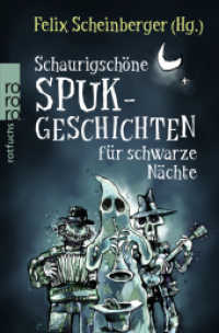 Schaurigschöne Spukgeschichten für schwarze Nächte (rororo Rotfuchs 21482) （1. Auflage. 2014. 192 S. Zahlr. s/w Ill. 190.00 mm）