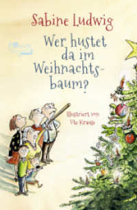 Wer hustet da im Weihnachtsbaum? (rororo Rotfuchs 21652) （3. Aufl. 2012. 123 S. Zahlr. 4-farb. Ill. 218.00 mm）