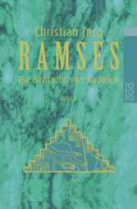 Ramses: Die Schlacht von Kadesch (Ramses 3) （13. Aufl. 1999. 448 S. 190 mm）