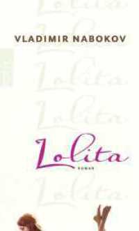 Lolita : Roman (Gesammelte Werke 8) （30. Aufl. 2017. 704 S. 190.00 mm）