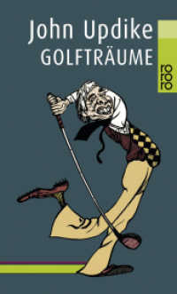 Golfträume (rororo Taschenbücher 22741) （7. Aufl. 2000. 254 S. 190 mm）