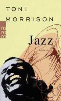 Jazz : Roman (rororo Taschenbücher 22853) （11. Aufl. 2015. 256 S. 190.00 mm）