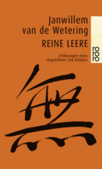 Reine Leere : Erfahrungen eines respektlosen Zen-Schülers (rororo Taschenbücher 22901) （9. Aufl. 2011. 234 S. 190 mm）