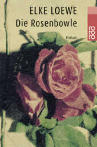 Die Rosenbowle : Roman (Valerie Bloom 1) （9. Aufl. 2007. 250 S. 190 mm）