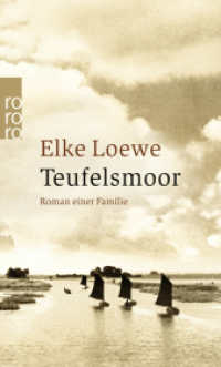 Teufelsmoor : Roman einer Familie (rororo Taschenbücher 23259) （16. Aufl. 2002. 224 S. 190 mm）