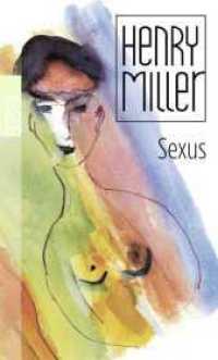 Sexus : Roman (rororo Taschenbücher 23373) （9. Aufl. 2002. 687 S. 190 mm）