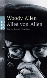 Alles von Allen : Storys, Szenen, Parodien (rororo Taschenbücher 23437) （6. Aufl. 2016. 506 S. 190 mm）