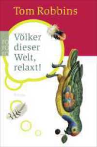 Völker dieser Welt, relaxt! : Roman (rororo Taschenbücher 23546) （11. Aufl. 2015. 636 S. 190 mm）