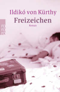 Freizeichen : Roman (rororo Taschenbücher 23614) （22. Aufl. 2013. 231 S. 2-farb., zahlr. Fotos. 190.00 mm）