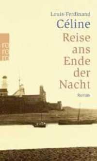 Reise ans Ende der Nacht (rororo Taschenbücher 23658) （15. Aufl. 2004. 670 S. 190.00 mm）