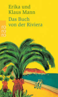 Das Buch von der Riviera (rororo Taschenbücher Nr.23667)