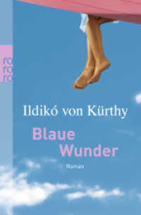 Blaue Wunder (rororo Taschenbücher 23715) （16. Aufl. 2005. 256 S. 2-farb. 190.00 mm）