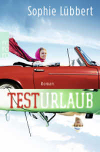 Testurlaub : Roman (rororo Taschenbücher 24438)