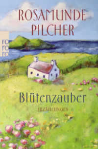 Blütenzauber : Erzählungen (rororo Taschenbücher 24468) （3. Aufl. 2013. 93 S. Mit 4-farb. Ill. 190.00 mm）