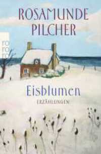Eisblumen : Erzählungen (rororo Taschenbücher 24469) （5. Aufl. 2014. 90 S. Mit 4-farb. Ill. 190.00 mm）