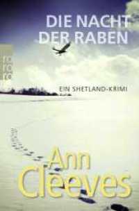 Die Nacht der Raben (Shetland 1) （9. Aufl. 2007. 430 S. 190 mm）